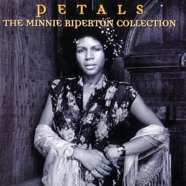 Petals: The Minnie Riperton Collection