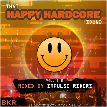 That Happy Hardcore Sound, Volume 2 by Various Artists - album cover