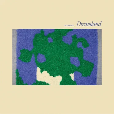 Dreamland by Rouperou - album cover