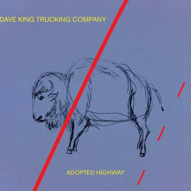 Adopted Highway by Dave King Trucking Company - album cover