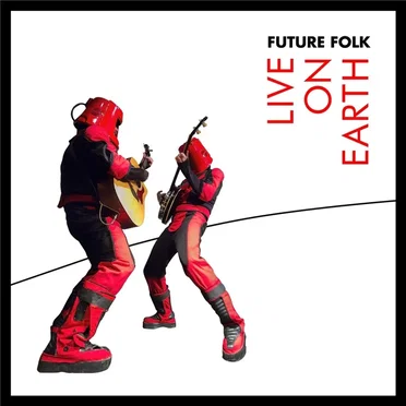 Future Folk Live on Earth