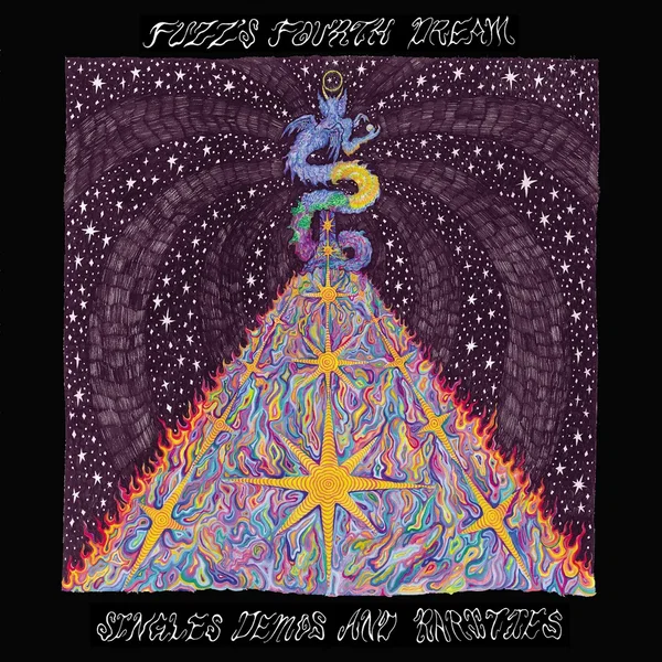 Fuzz's Fourth Dream: Singles, Demos and Rarities