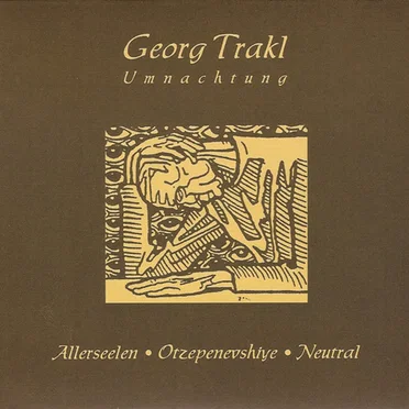 Georg Trakl Umnachtung