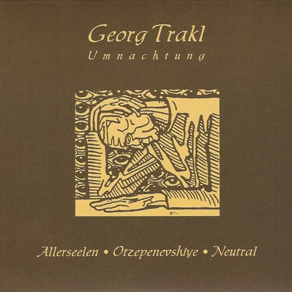 Georg Trakl Umnachtung