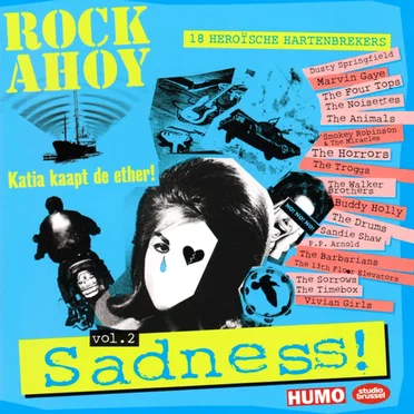 Rock Ahoy: Katia Kaapt De Ether! Volume 2: Sadness! by Various Artists - album cover