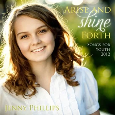Arise and Shine Forth: Songs for Youth 2012