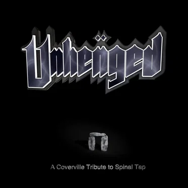 Unhenged: A Coverville Spinal Tap Tribute by Various Artists - album cover