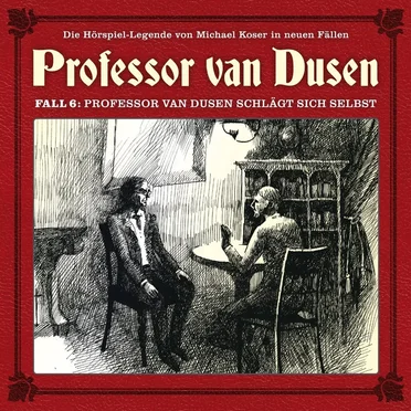Professor van Dusen, Neuer Fall 06: Professor van Dusen schlägt sich selbst by Michael Koser - album cover