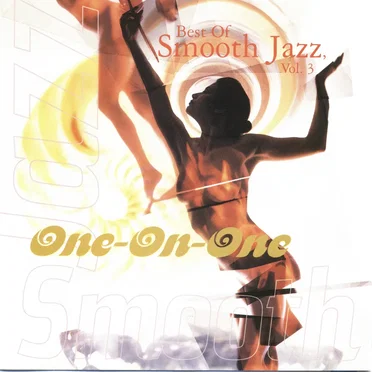 Best of Smooth Jazz, Volume 3: One-On-One by Various Artists - album cover