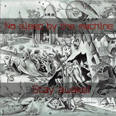 Stay Awake by No Sleep by the Machine - album cover