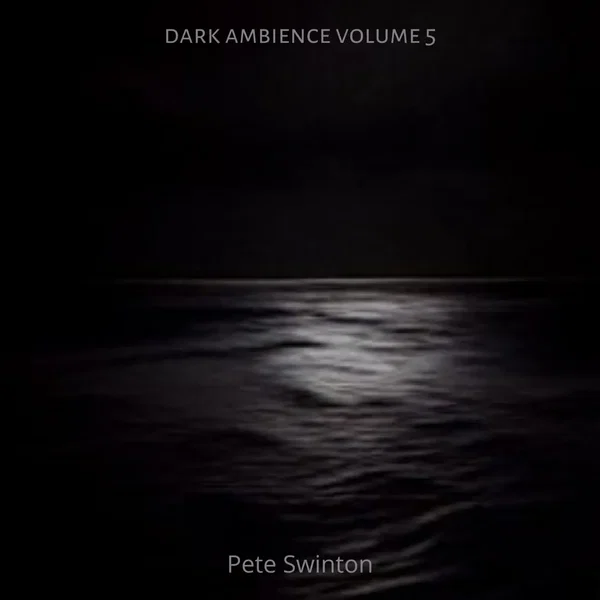 Dark Ambience, Volume 5