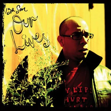 Our Lives by 13th Son - album cover