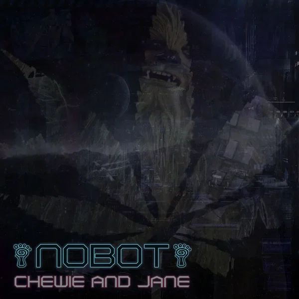 Chewie And Jane
