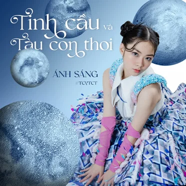 Tinh Cầu Và Tàu Con Thoi by Ánh Sáng - album cover