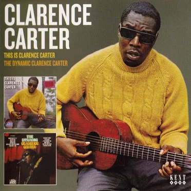 This Is Clarence Carter / The Dynamic Clarence Carter