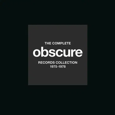 The Complete Obscure Records Collection 1974–1978 by Various Artists - album cover
