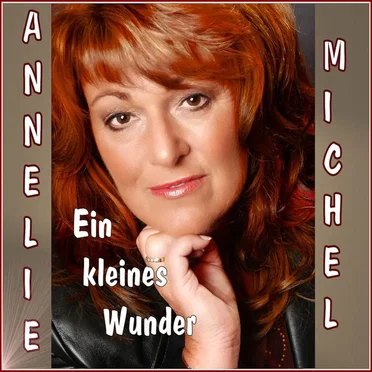 Ein kleines Wunder by Annelie Michel - album cover
