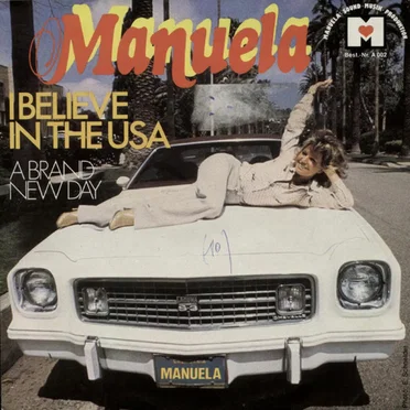 I Believe in the USA / A Brand New Day
