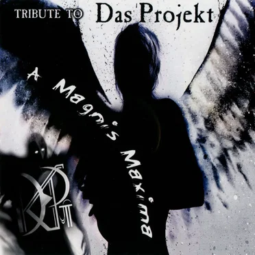 A Magnis Maxima: A Tribute to Das Projekt