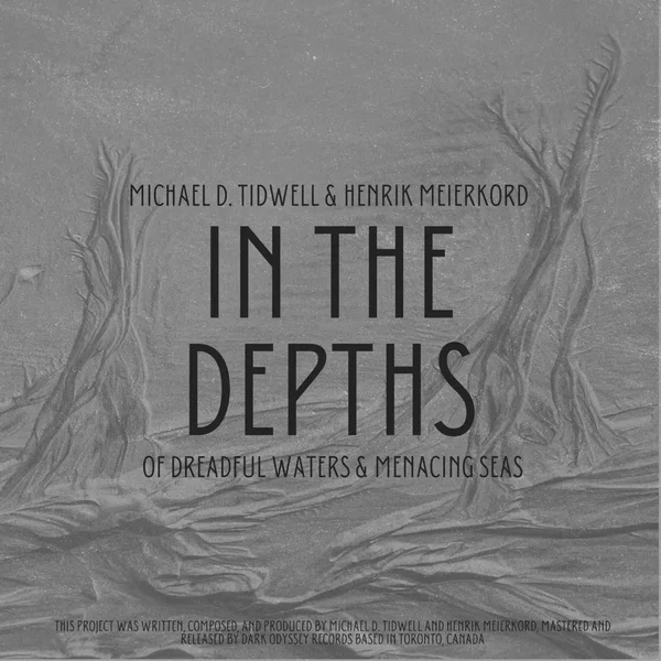 In the Depths of Dreadful Waters & Menacing Seas