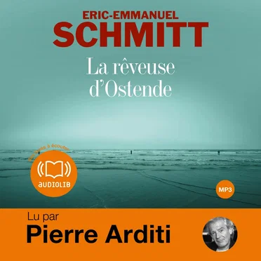 La Rêveuse d’Ostende by Eric-Emmanuel Schmitt - album cover