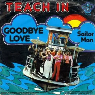 Goodbye Love / Sailor Man