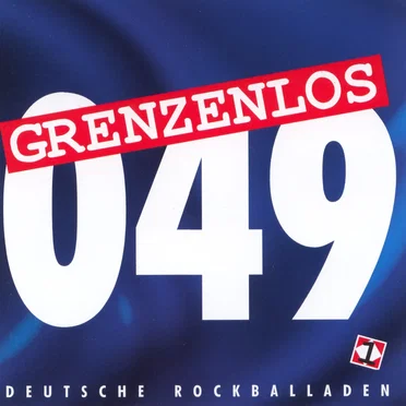 049 Grenzenlos - Deutsche Rockballaden by Various Artists - album cover