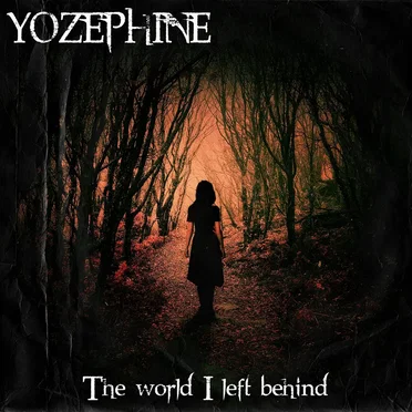 The World I Left Behind by Yozephine - album cover