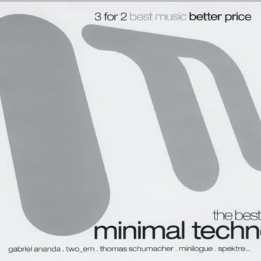 The Best in Minimal Techno by Various Artists - album cover