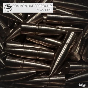 27 Calibre by Common Underground - album cover