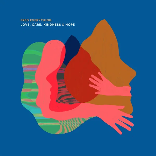 Love, Care, Kindness & Hope