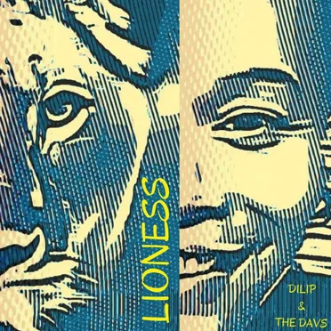 Lioness by Dilip N The Davs - album cover