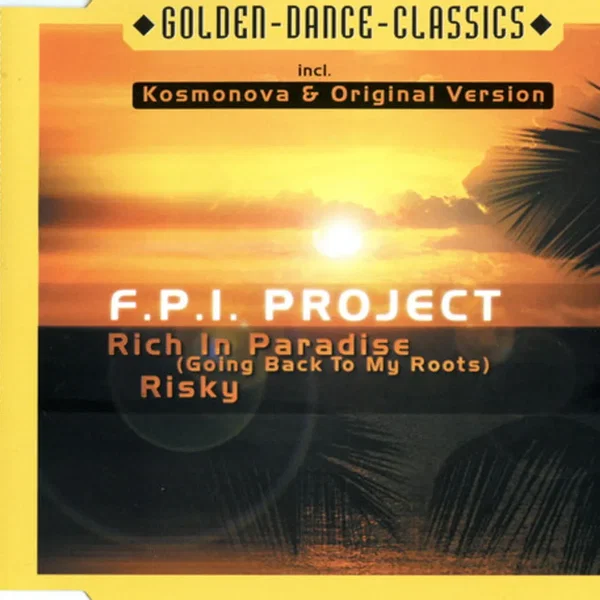 Rich In Paradise (Going Back To My Roots) / Risky