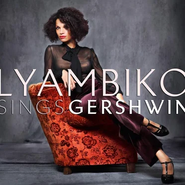 Lyambiko Sings Gershwin