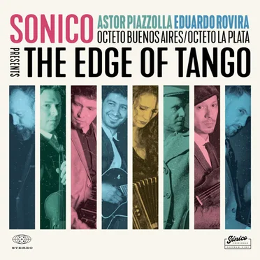 Piazolla - Rovira: The Edge of Tango by Sonico - album cover