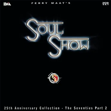 Ferry Maat’s Soul Show: The Seventies, Part 2 by Various Artists - album cover