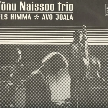 Tõnu Naissoo trio, Els Himma & Avo Joala