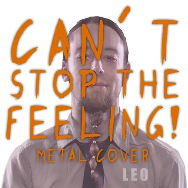 Can´t Stop the Feeling (Metal Cover)