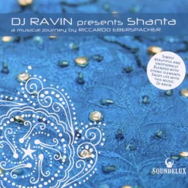 DJ Ravin Presents Shanta