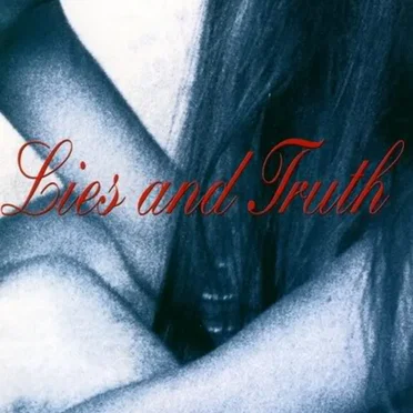 Lies and Truth