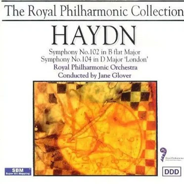 Symphony no. 102 in B-flat major / Symphony no. 104 in D major 'London'