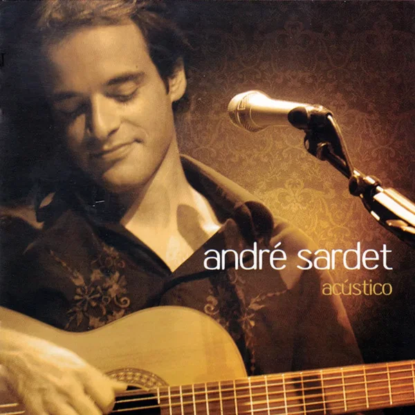 André Sardet Acústico