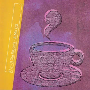 Cup of Tea Records: A Mix CD by Various Artists - album cover