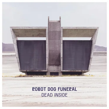 Dead Inside by Robot Dog Funeral - album cover