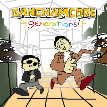 GANGNAMCORE Generations by The Sexy Ladies & Mother Father Gentlemen of Gangnam District - album cover