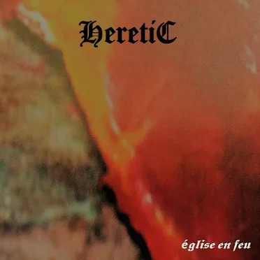 Église en Feu by Heretic - album cover
