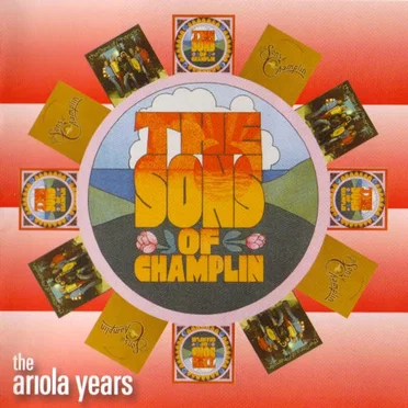 The Ariola Years by The Sons of Champlin - album cover