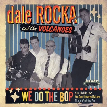 We Do The Bop by Dale Rocka and The Volcanoes - album cover