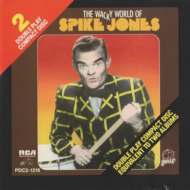 The Wacky World of Spike Jones