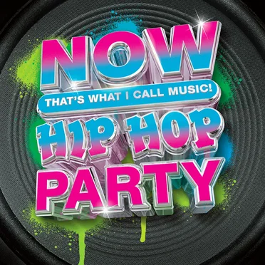 Now That's What I Call Music! Hip Hop Party by Various Artists - album cover